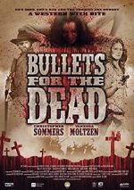 Watch Bullets for the Dead M4ufreemovies
