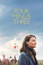 Watch Four Minus Three M4ufreemovies