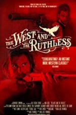Watch The West and the Ruthless M4ufreemovies