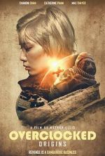 Watch OVERCLOCKED: Origins (Short) M4ufreemovies