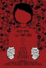 Watch Itsy Bitsy Spiders (Short 2013) M4ufreemovies