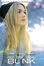 Watch Before You Can Blink M4ufreemovies