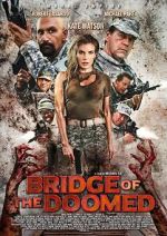 Watch Bridge of the Doomed M4ufreemovies
