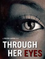 Watch Through Her Eyes (Short 2020) M4ufreemovies