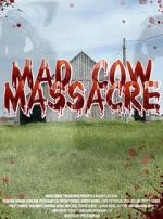 Watch Mad Cow Massacre M4ufreemovies
