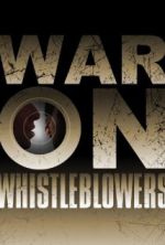 Watch War on Whistleblowers: Free Press and the National Security State M4ufreemovies