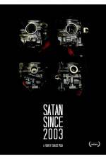 Watch Satan Since 2003 M4ufreemovies