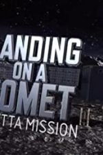 Watch Landing on a Comet: Rosetta Mission M4ufreemovies