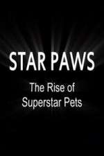 Watch Star Paws: The Rise of Superstar Pets M4ufreemovies