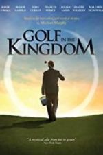 Watch Golf in the Kingdom M4ufreemovies