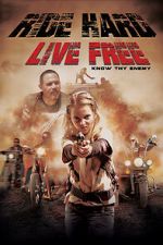 Watch Ride Hard: Live Free M4ufreemovies