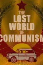 Watch The lost world of communism M4ufreemovies