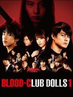 Watch Blood-Club Dolls 1 M4ufreemovies