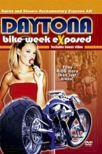 Watch Bike Week Exposed: Saints and Sinners M4ufreemovies