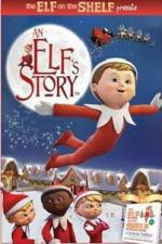 Watch An Elf's Story The Elf on the Shelf M4ufreemovies