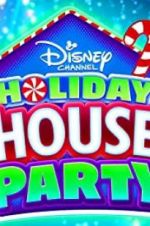 Watch Disney Channel Holiday House Party M4ufreemovies
