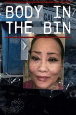 Watch Body in the Bin: The Murder of Louise Kam M4ufreemovies