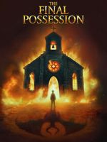 Watch The Final Possession M4ufreemovies