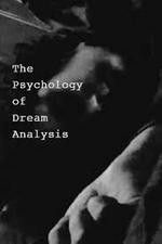 Watch The Psychology of Dream Analysis M4ufreemovies
