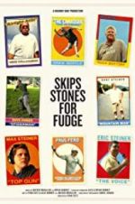Watch Skips Stones for Fudge M4ufreemovies