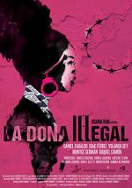 Watch La dona il·legal M4ufreemovies