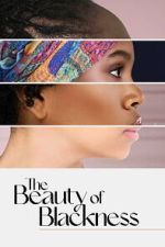 Watch The Beauty of Blackness M4ufreemovies