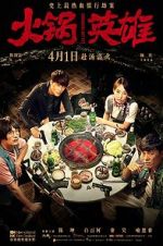 Watch Huo guo ying xiong M4ufreemovies