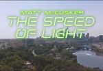 Watch Matt McCusker: The Speed of Light M4ufreemovies