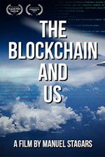 Watch The Blockchain and Us M4ufreemovies