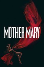 Watch Mother Mary M4ufreemovies