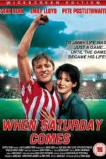 Watch When Saturday Comes M4ufreemovies