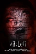 Watch Virulent (Short 2021) M4ufreemovies