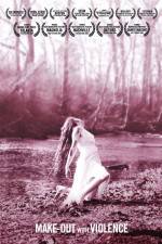 Watch Make-Out with Violence M4ufreemovies