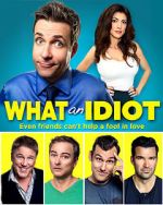 Watch What an Idiot M4ufreemovies