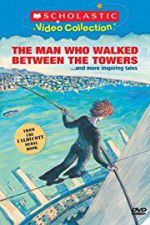 Watch The Man Who Walked Between the Towers M4ufreemovies