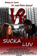 Watch Sucka 4 Luv M4ufreemovies