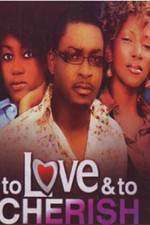 Watch To Love & To Cherish M4ufreemovies