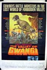 Watch The Valley of Gwangi M4ufreemovies