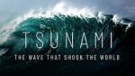 Watch Tsunami: The Wave That Shook the World (TV Special 2024) M4ufreemovies