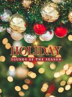 Watch Holiday: Sounds of the Season M4ufreemovies