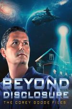 Watch Beyond Disclosure: The Corey Goode Files M4ufreemovies
