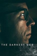 Watch The Darkest Web M4ufreemovies