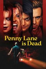 Watch Penny Lane Is Dead M4ufreemovies