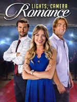 Watch Lights, Camera, Romance M4ufreemovies