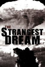 Watch The Strangest Dream M4ufreemovies
