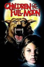Watch Children of the Full Moon M4ufreemovies