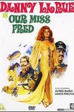 Watch Our Miss Fred M4ufreemovies