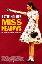 Watch Miss Meadows M4ufreemovies