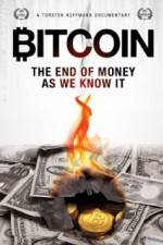 Watch Bitcoin: The End of Money as We Know It M4ufreemovies