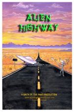 Watch Alien Highway M4ufreemovies